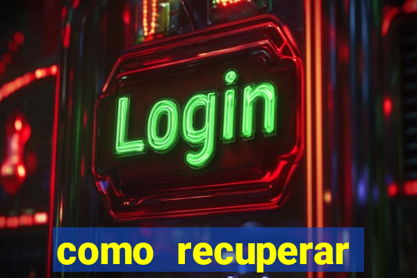 como recuperar senha do fortune tiger